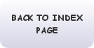 BACK TO THE INDEX PAGE